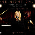 One Night Only: Barbra Streisand and Quartet at the Village Vanguard - Blu Ray 1