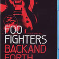 Foo Fighters: Back and Forth - Blu Ray 1