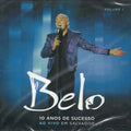 Belo - 10 Anos de Sucesso - Ao Vivo em Salvador - CD 1