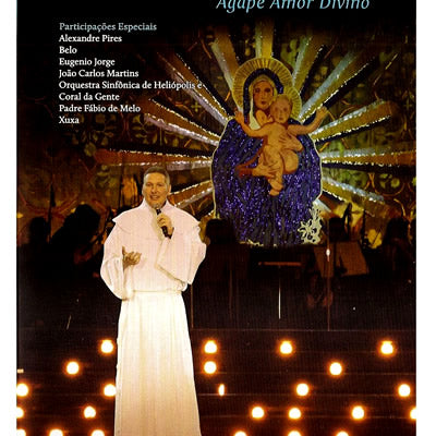 Padre Marcelo Rossi: Ágape Amor Divino - DVD