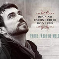 Padre Fábio De Melo - Deus No Esconderijo Do Verso - CD 1