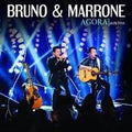 Bruno & Marrone - Agora ao Vivo - CD 1