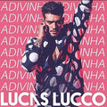 Lucas Lucco - Adivinha - CD 1