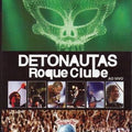 Detonautas Roque Clube - Ao Vivo - DVD 1