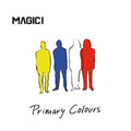 Magic! - Primary Colours - CD 1