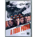 A Toda Prova - Dvd 1