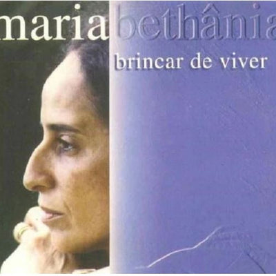 MARIA BETHÂNIA - BRINCAR DE VIVER