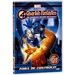 Quarteto Fantástico: Os Maiores Heróis Da Terra - Fora De Controle - DVD
