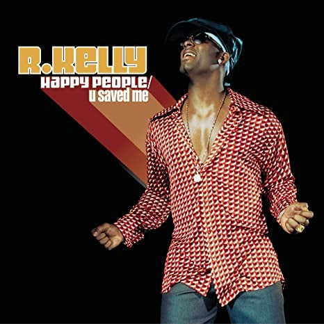 R. Kelly – Happy People / U Saved Me - CD