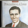 Francisco Alves - In Memoriam - CD 1