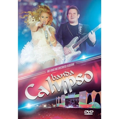 Banda Calypso - Ao Vivo No Distrito Federal - DVD