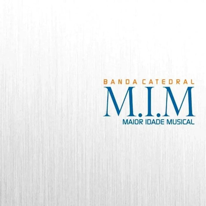 Banda Catedral -- M.I.M Maior Idade Musical - CD