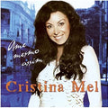 Cristina Mel - Ame Mesmo Assim - CD 1