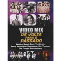 Video Mix - De Volta para o Passado - DVD 1