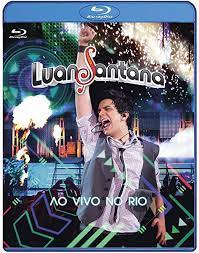 LUAN SANTANA - AO VIVO NO RIO  - Blu Ray
