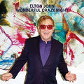 Elton John - Wonderful Crazy Night CD 1