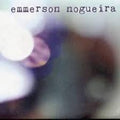 Emmerson Nogueira - CD 1