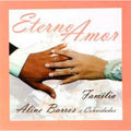 Aline Barros e Convidados - Eterno Amor - Família - CD 1