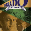 O Brado Retumbante  - DVD 1