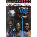 Gibson Brother: Retrato En Vivo - DVD 1