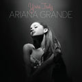 Ariana Grande ‎- Yours Truly - CD 1