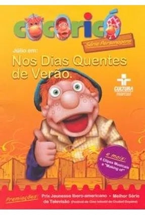 Cocoricó - Júlio Em: Nos Dias Quentes de Verão - DVD