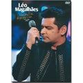 Léo Magalhães - Mais Pro Bar do Que Pra Casa - DVD 1