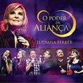 Ludmila Ferber - O Poder Da Aliança - CD 1