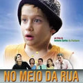 No Meio da Rua - DVD 1