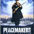 Peacemakers - A Nova Justiça - DVD 1