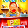 Cocoricó - Pé na Cozinha - DVD 1