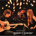 SANDY E JUNIOR - ACÚSTICO - CD 1
