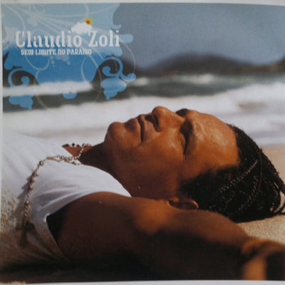 Claudio Zoli - Sem Limite No Paraíso - CD