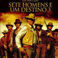 Sete Homens E Um Destino 3 - DVD 1