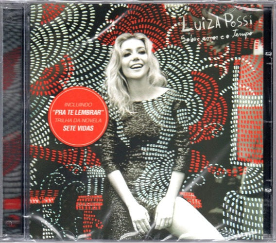 LUIZA POSSI - SOBRE AMOR E O TEMPO - CD