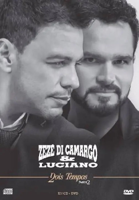 Zezé Di Camargo & Luciano - Dois Tempos - Parte 2 - CD + DVD